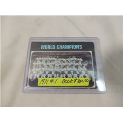 1971 TOPPS ORIOLES WORLD CHAMPIONS CARD #1