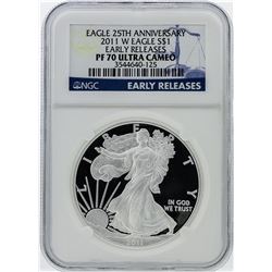2011-W Silver Eagle 25th Anniversary Early Release NGC PF70 Ultra Cameo
