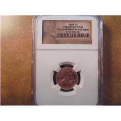 2009 LINCOLN FORMATIVE YEARS CENT NGC MS66RD 1ST DAY ISSUE
