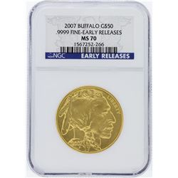 2007 NGC MS70 Early Release American Buffalo .9999 Fine Gold Bullion Coin