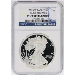 2013-W NGC PF70 Ultra Cameo Early Release American Silver Eagle Dollar