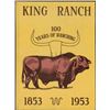 Image 1 : King Ranch 100 Years of Ranching Book 1853-1953