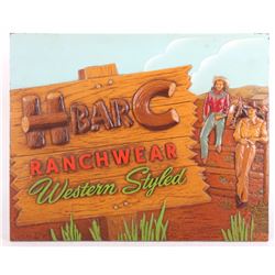 H Bar C Ranch Wear Store Sign