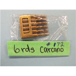 Lot 6 rnds Carcano ammo 6.5x52