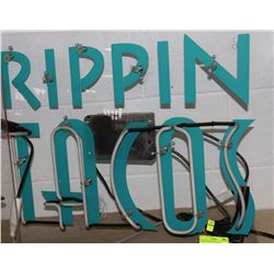 "RIPPIN TACO'S" NEON SIGN