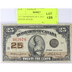 1923 DOMINION OF CANADA  25CENT SHINPLASTER