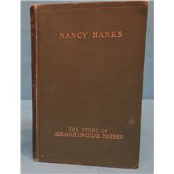 Hitchcock, Caroline Hanks, Nancy Hanks The Story of Abraham Lincoln's Mother, 1899, 1st, G/VG