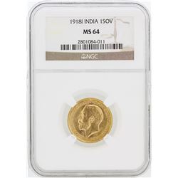 1918-I NGC MS64 India 1SOV Gold Coin