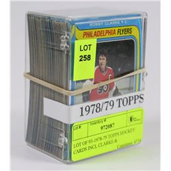 LOT OF 93-(1978-79) TOPPS HOCKEY CARDS INCL CLARKE