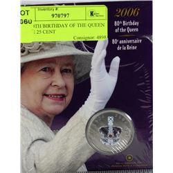 2006 80TH BIRTHDAY OF THE QUEEN LARGE 25 CENT