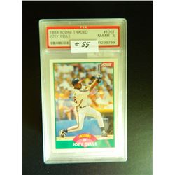 1989 Score Traded #106T Joey Belle Baseball Card, PSA Graded NM-MT 8