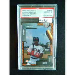 1992 ProCards #2488, Manny Ramirez, Kinston Indians (minors), PSA GRADED NM-MT 8, Early Manny Card!