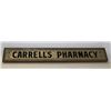 Image 1 : Fancy framed glass sign announcing “CARRELL’S  PHARMACY”, ca. 1930’s; approximately 7” x  43” in  ov