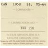Image 3 : 1958 Canadian ICCS Graded Silver $1 Dollar Coin - MS-64