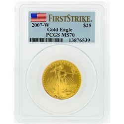 2007-W PCGS MS70 First Strike $25 Eagle 1/2 Oz. Gold Coin