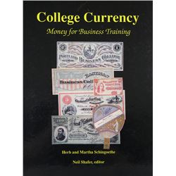 The Schingoethes’ Work on College Currency