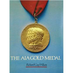 The American Institute of Architects Gold Medal