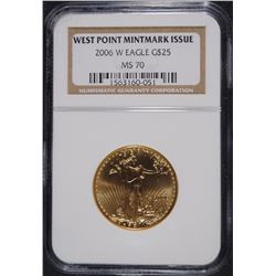 2006-W $25.00 AMERICAN GOLD EAGLE, NGC MS-70   RARE!!