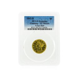 1842-D $5 Liberty Head Large Date Gold Coin PCGS Graded AU Details