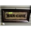 Image 1 : MAN-CAVE SIGN - 23" X 11"
