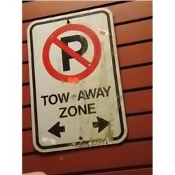 METAL STREET SIGN - TOW AWAY ZONE