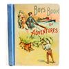 Image 1 : 1899 "BOYS BOOK OF ADVENTURES" HARDCOVER BOOK
