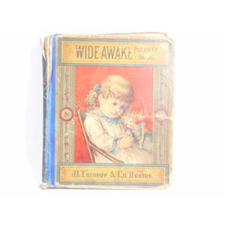ANTIQUE "WIDE AWAKE" HARDCOVER BOOK