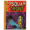 Image 1 : Squa Tront Group (Jerry Weist, 1967-1983) Condition: Average VF....