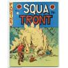 Image 2 : Squa Tront Group (Jerry Weist, 1967-1983) Condition: Average VF....