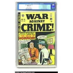 War Against Crime #10 Gaines File pedigree 4/11 (EC, 1949) CGC NM+ 9.6 Off-white to white pages....