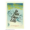 Image 1 : In This Our Life (Warner Brothers, 1942)....
