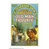 Image 1 : Old Man Trouble (Columbia, 1928)....