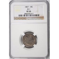 1807 BUST DIME, NGC VF-35 BEAUTIFUL ORIGINAL COIN