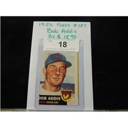 1953 TOPPS BOB ADDIS BASEBALL CARD