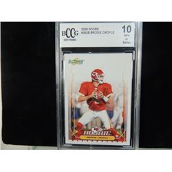 2006 SCORE BRODIE CROYLE BECKET GRADED 10