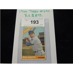 1966 TOPPS #290 RON SANTO BASEBALL CARD