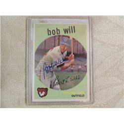 AUTOGRAPHED BASEBALL CARD BOB WILL