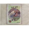 Image 1 : AUTOGRAPHED BASEBALL CARD BOB WILL
