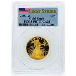 2007-W PCGS PR70DCAM First Strike $25 Eagle 1/2 Oz. Gold Coin