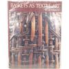 Image 1 : Baskets as Textile Art by Ed Rossbach, Hardback