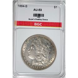 1884-S MORGAN SILVER DOLLAR, BGC AU+  WHITE