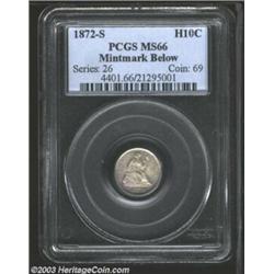 1872-S H10C Mintmark Below Bow MS66 PCGS.