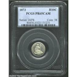1873 H10C PR65 Cameo PCGS.