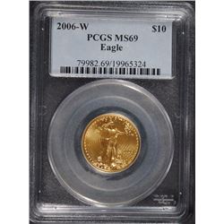 2006-W $10.00 AMERICAN GOLD EAGLE, PCGS MS-69  SCARCE!