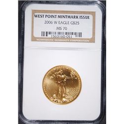 2006-W $25.00 AMERICAN GOLD EAGLE, NGC MS-70   RARE!!
