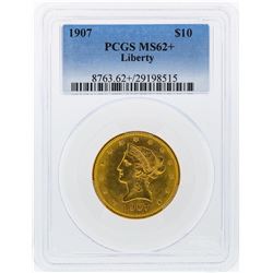 1907 $10 Liberty Head Eagle Gold Coin PCGS MS62+