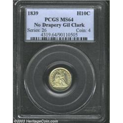 1839 H10C No Drapery MS64 PCGS.