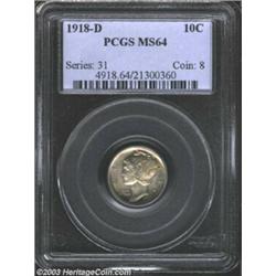 1918-D 10C MS64 PCGS.