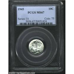 1945 10C MS67 PCGS.