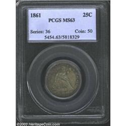 1861 25C MS63 PCGS.